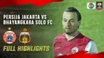 Berita Video Highlights Piala Menpora 2021, Persija Menang Dramatis atas Bhayangkara Solo FC 2-1