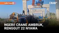 Crane Ambruk Timpa Kereta Di Thailand, Renggut 22 Nyawa