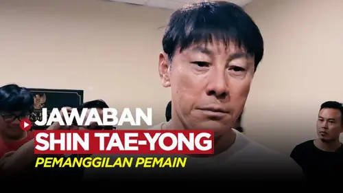 VIDEO: Jawaban Shin Tae-yong Soal Pemanggilan Dua Pemain Persija Jakarta ke Timnas Indonesia dan U-23