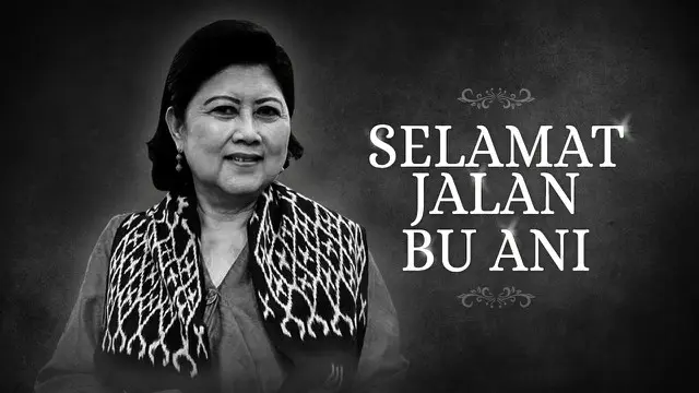 Ani Yudhoyono atau akrab dipanggil Bu Ani, istri Presiden ke-6 RI, Susilo Bambang Yudhoyono, meninggal dunia pukul 11.50 waktu Singapura.