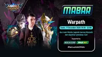 Main bareng Mobile Legends bersama Warpath, Kamis (17/12/02020) pukul 19.00 WIB dapat disaksikan melalui platform Vidio, laman Bola.com, dan Bola.net. (Dok. Vidio)
