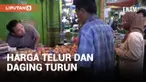 Harga Telur Ayam dan Daging Sapi Turun