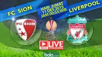 FC Sion vs Liverpool FC Live Streaming (bola.com/Rudi Riana)