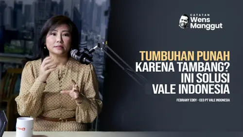 Tumbuhan Punah Karena Tambang? Ini Solusi CEO Vale Indonesia