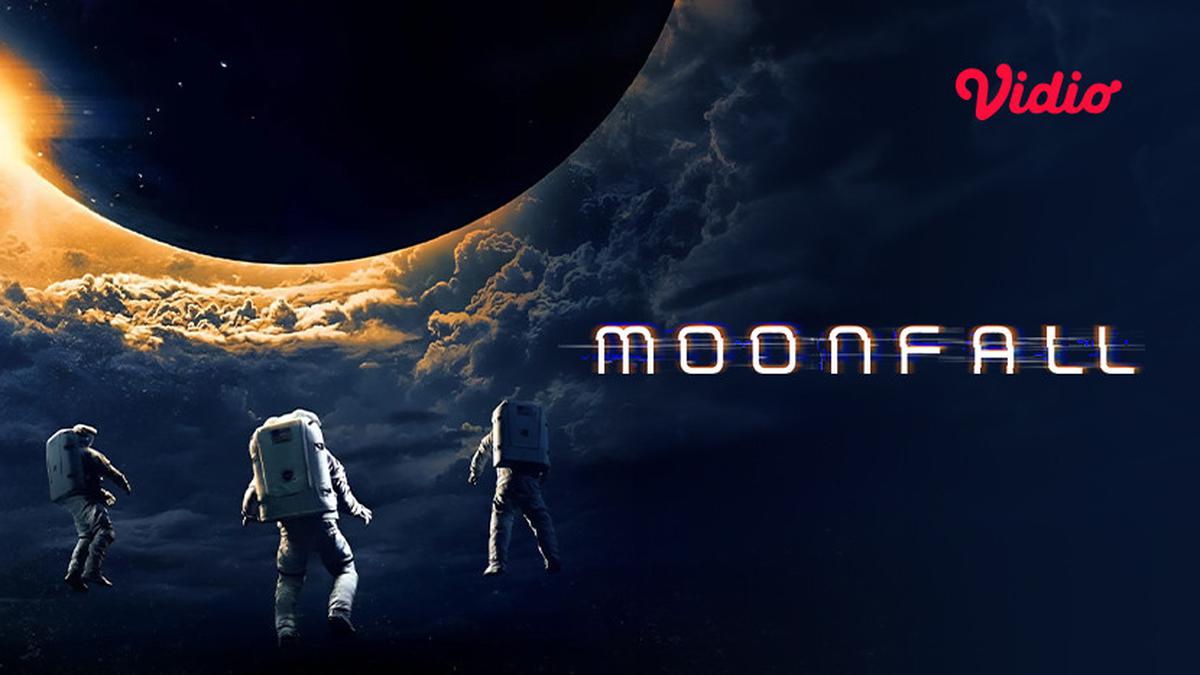Sinopsis Film Hollywood Moonfall di Vidio: Film Roland Emmerich Tentang Bencana yang Mengancam Bumi