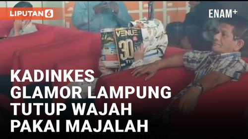 VIDEO: Penuhi Panggilan KPK, Kadinkes Lampung Reihana Tutupi Wajah Pakai Majalah