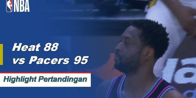 Cuplikan Pertandingan NBA : Pacers 95 vs Heat 88
