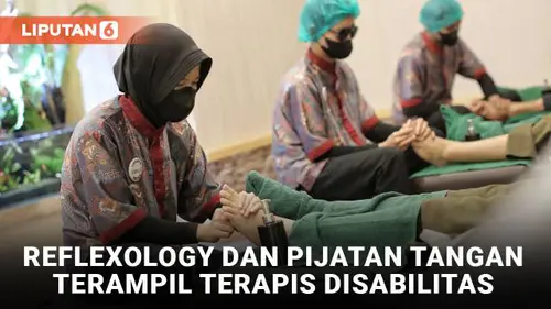 Reflexology dan Pijatan Tangan Terampil Terapis Disabilitas