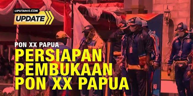 Liputan6 Update: PON XX Papua Siap Dilaksanakan
