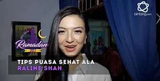 Seperti ini tips puasa sehat dari Raline Shah di bulan Ramadan 1438 H.