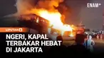 Sebuah kapal motor KM Makin Melimpah yang tengah melakukan bongkar muat ikan di Dermaga Barat Pelabuhan Muara Baru, Jakarta Utara, terbakar hebat pada Selasa dini hari. Kobaran api dengan cepat melahap bagian kapal saat berada dalam kondisi bersandar...