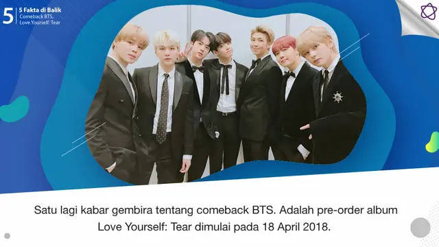 [Bintang] 5 Fakta di Balik Comeback BTS, Love Yourself: Tear