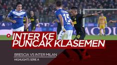 Berita Video Highlights Serie A, Inter Milan Kalahkan Brescia 2-1 dan Pimpin Klasemen