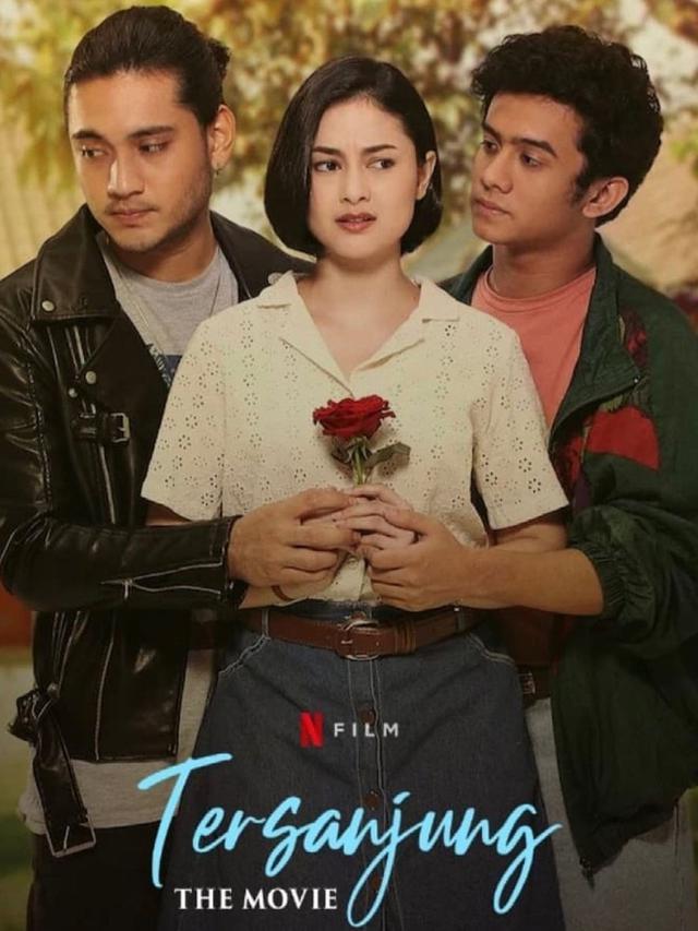 6 Film Ini Diadaptasi dari Sinetron Lawas, Cerita Dikemas Lebih Menarik