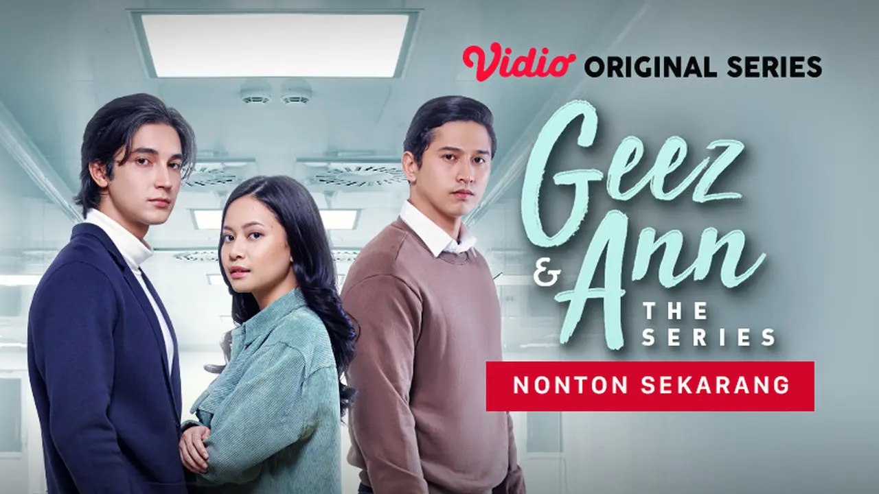 Sinopsis Geez and Ann The Series Episode 1