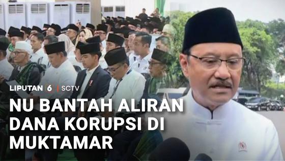 NU Bantah Ada Aliran Dana Korupsi di Muktamar Jombang