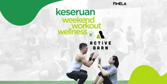 Bakar Kalori di Weekend Workout Wellness x Active Barn