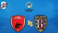 Liga Champions Asia: PSM Makassar Vs Bali United (Bola.com/Erisa Febri)
