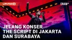 2 MINGGU LAGI JELANG KONSER THE SCRIPT DI JAKARTA DAN SURABAYAK