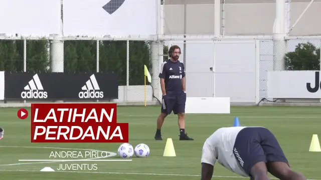 VIDEO: Juventus Mulai Latihan Perdana dengan Andrea Pirlo