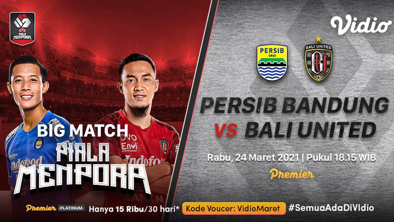 Piala Menpora 2021 - Persib Bandung vs Bali United
