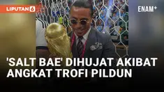Angkat Trofi Piala Dunia Bareng Timnas Argentina, Salt Bae Dikecam Warganet