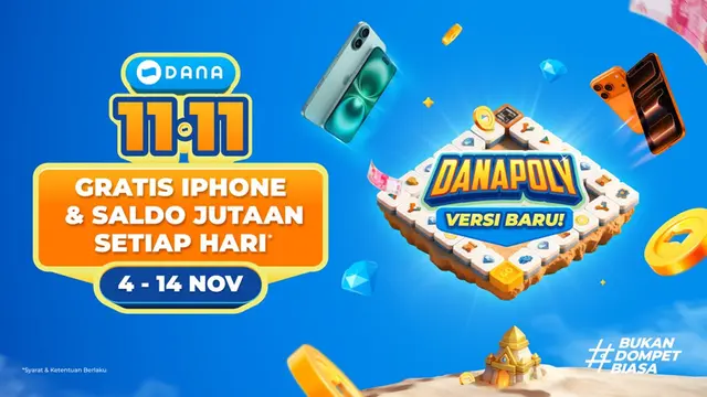 Rayakan 11.11 Bareng DANA! Main DANAPoly, Menang iPhone dan Saldo Jutaan Rupiah Setiap Hari