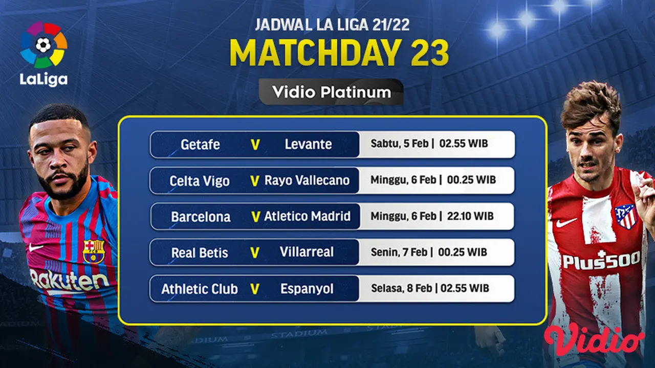Link Live Streaming Liga Spanyol 2021/2022 Matchday 23 di Vidio, 5-8 Februari 2022