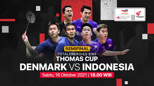 Semifinal Piala Thomas Cup 2020 : Indonesia vs Denmark
