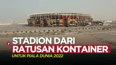 Berita video mengenal 974, stadion untuk Piala Dunia 2022 yang berkonsep temporer dan terbuat dari ratusan kontainer.