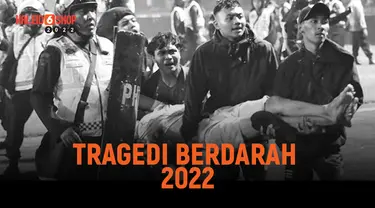 VIDEO KALEIDOSKOP 2022: 4 Tragedi Berdarah di Tahun 2022