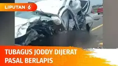 Tubagus Joddy akui mengemudi dengan kecepatan 130 km/jam dan sempat bermain ponsel dalam kecelakaan yang menewaskan Vanessa Angel dan suami, dijerat pasal berlapis. Akibatnya kini Ia terancam hukuman maksimal 12 tahun penjara.