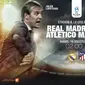 Real Madrid vs Atletico Madrid (Liputan6.com/Abdillah)