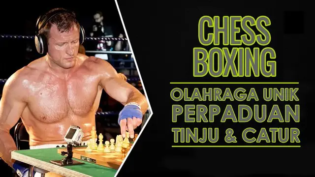 Video Chess Boxing olahraga unik perpaduan tinju dan catur yang dimulai pertandinganya saat tahun 2003 di Berlin Jerman.