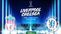 UEFA Super Cup - Liverpool Vs Chelsea (Bola.com/Adreanus Titus)