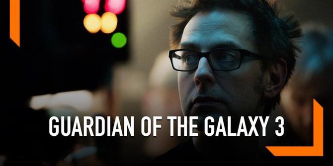 VIDEO: Inilah Sutradara Guardian of The Galaxy 3