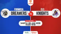 Formosa Dreamers Vs CLS Knights (Bola.com/Adreanus Titus)
