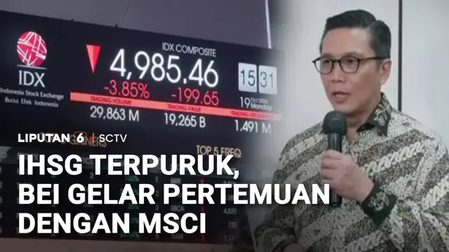 IHSG Anjlok 2 Hari Beruntun, BEI Gelar Pertemuan dengan MSCI