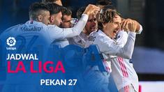 Berita motion grafis jadwal Liga Spanyol 2020/2021 pekan ke-27, Real Madrid hadapi Elche.