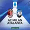 Link Live Streaming Liga Italia: AC Milan Vs Atalanta