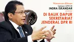 DPR RI bekerja menghasilkan kesepakatan-kesepakatan politik. Dan di belakangnya, ada tim pendukung, dapur Sekretariat Jenderal DPR RI. Kinerja dewan ini, cepat atau enggak, sedikit banyaknya dipengaruhi oleh supporting system dari Sekjen dan badan ke...