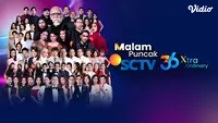 Malam Puncak SCTV 36 XtraOrdinary Digelar 24 Agustus, Ini Daftar Pengisi Acaranya