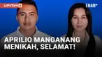 Aprilio Manganang Segera Nikah