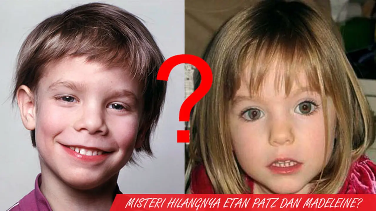 Etan Patz dan Madeleine McCann