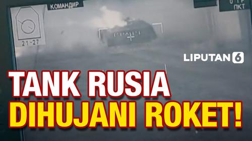 VIDEO: Perang Sengit, Tank Rusia Dihujani Serangan Bom!