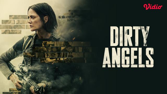 Film Hollywood Dirty Angels di Vidio: Aksi Eva Green Pimpin Pasukan Khusus Wanita, Ini Sinopsisnya
