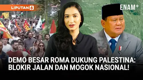 Demo Besar Roma Dukung Palestina | Prabowo Tuntut Kemerdekaan Palestina di PBB