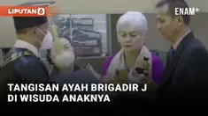 Ayah Brigadir J Nangis di Wisuda Anaknya
