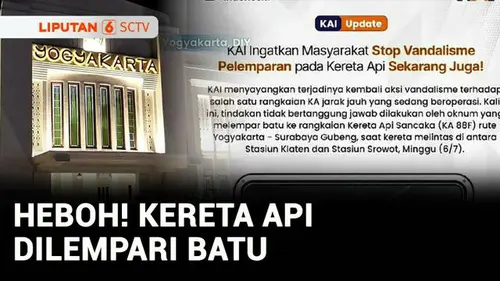 VIDEO: Kereta Api Jogja-Surabaya Dilempari Batu, Penumpang Wanita Kena Serpihan Kaca