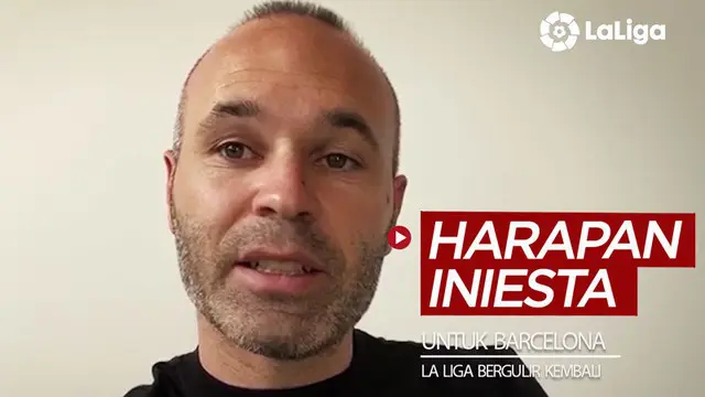 VIDEO: Harapan Andres Iniesta untuk Barcelona Jelang La Liga Bergulir Lagi